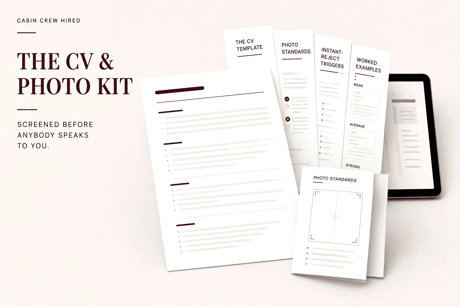 The CV template, photo standards, instant-reject triggers and worked examples as printed sheets